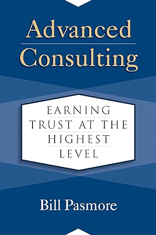 Advanced Consulting, a business leadership book by bill pasmore